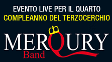 Merqury band live per il compleanno del Terzocerchio