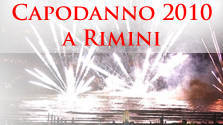Capodanno 2009/10 a Rimini e Riccione