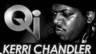 Special guest dj kerri chandler @ discoteca QI