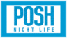 Il Lunedì notte della discoteca Be Club: Posh Night