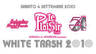 White Trash 2010 @ discoteca Le Plaisir Mazoom