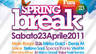 Spring Break pasquale alla discoteca Fura di Lonato