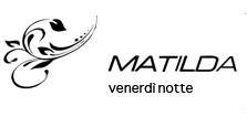 Il Venerdì notte della discoteca Matilda