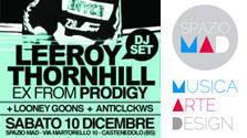 Leeroy Thornhill (ex Prodigy) @ Spazio Mad