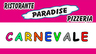 Carnevale 2012 alla Pizzeria Ristorante Paradise di Brescia